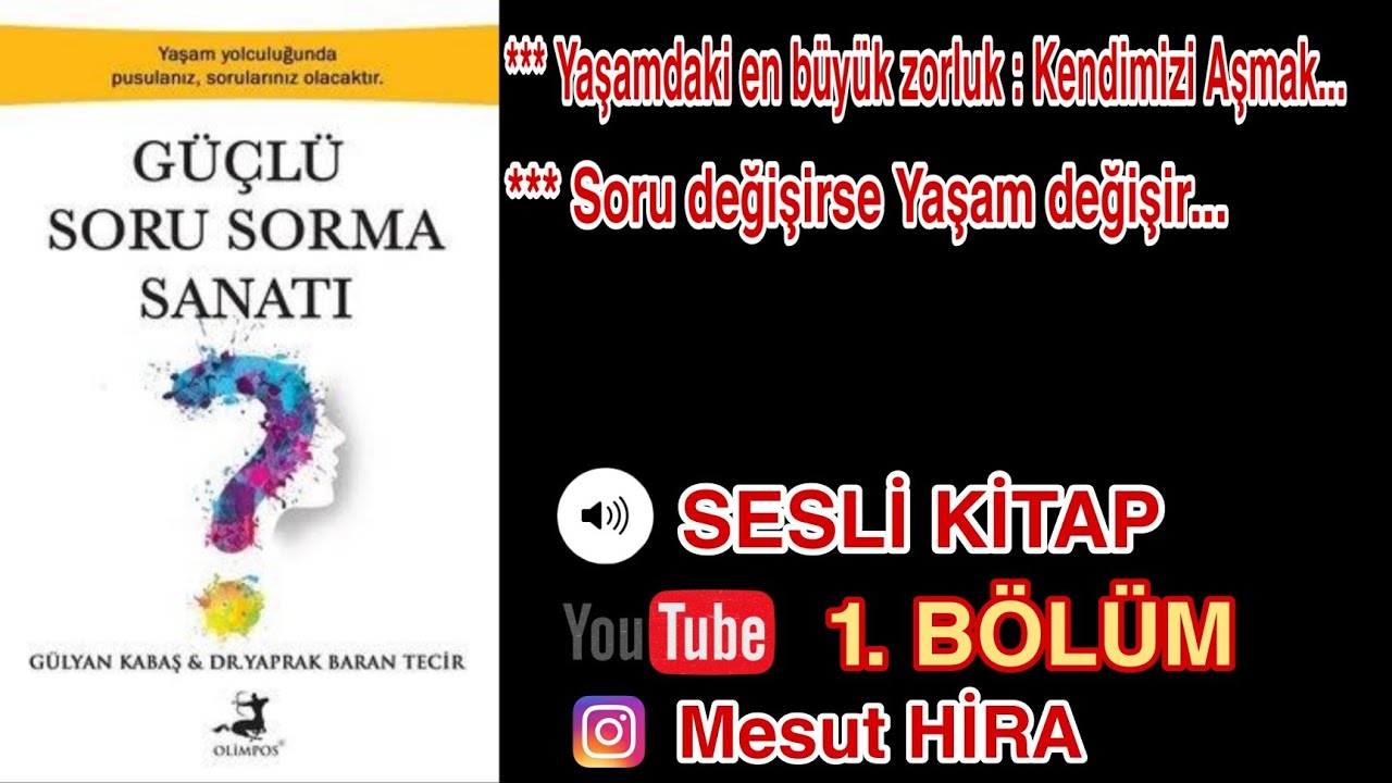 Güçlü Soru Sorma Sanatı : 1 # ( sesli kitap )