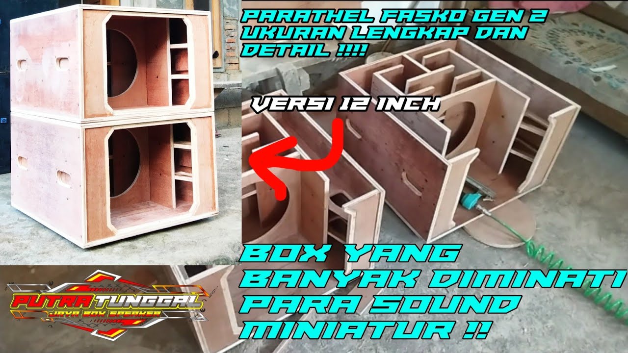 Skema box parathel faskho 12 inch lengkap versi gen 2 custom by putra tunggal box speaker