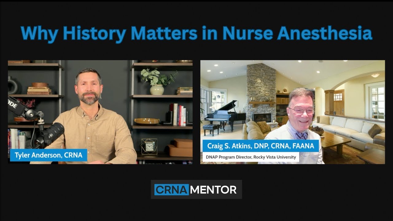Why History Matters in Nurse Anesthesia