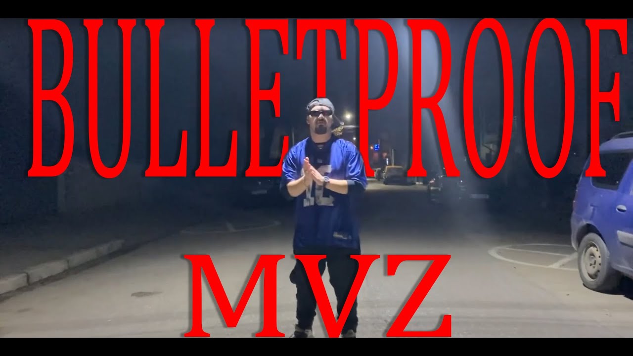Mvz - Bulletproof (Official Video) Prod. Bayden