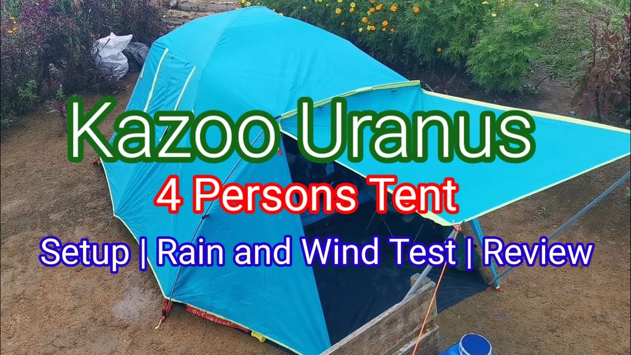 Kazoo Uranus 4 Persons Tent | Tent Review | Rain and Wind Test