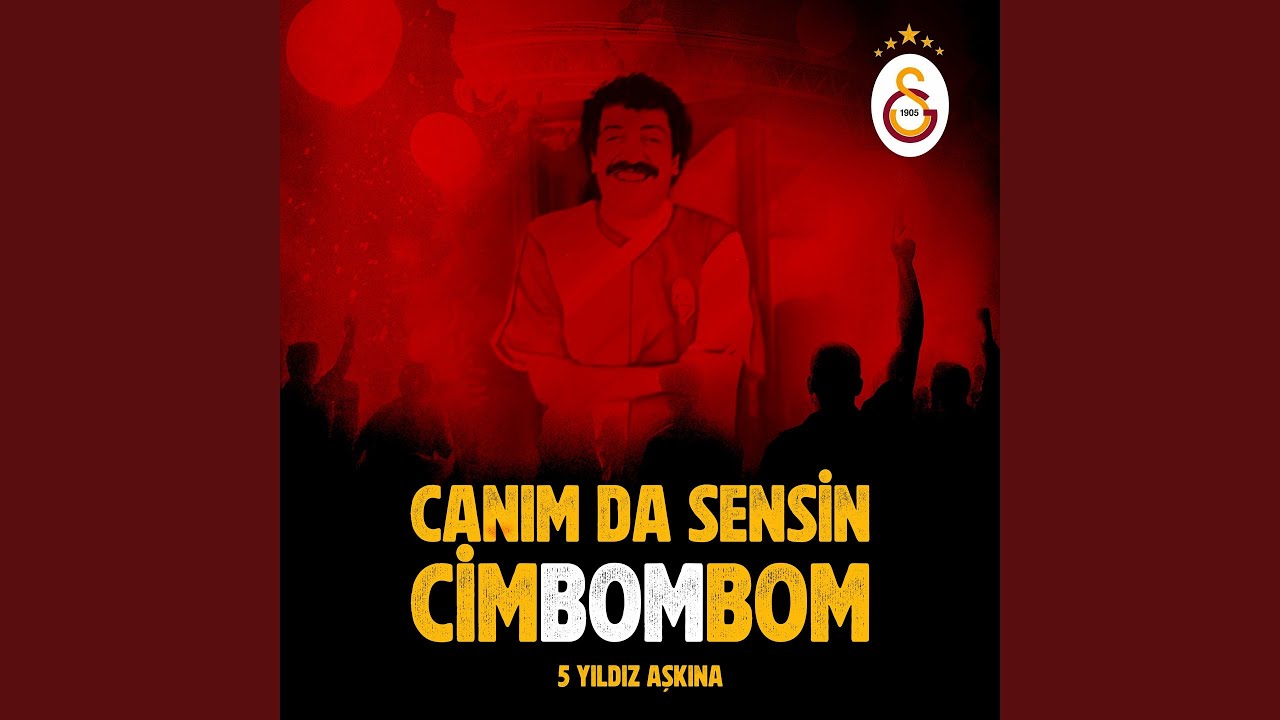 Canım da Sensin Cimbombom (5 Yıldız Aşkına)