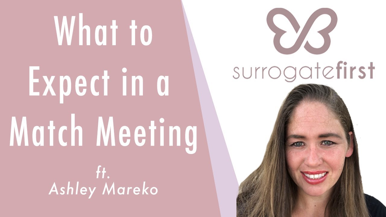 What to Expect in a Surrogate Match Meeting | SurrogateFirst Webinar