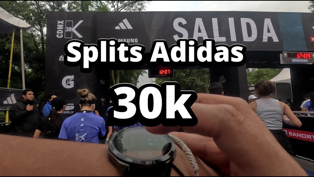 Splits Adidas 30k, CDMX 2025, carrera completa