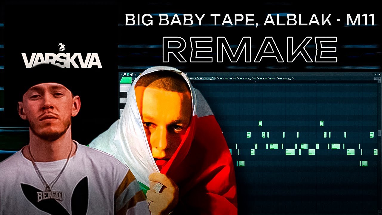 Big Baby Tape, ALBLAK 52 - M11 / РАЗБОР БИТА (VARSKVA)