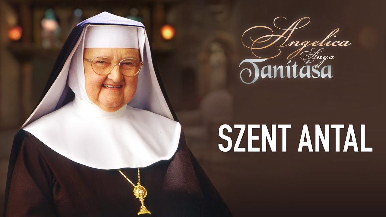 Szent Antal - Angelica anya tanítása