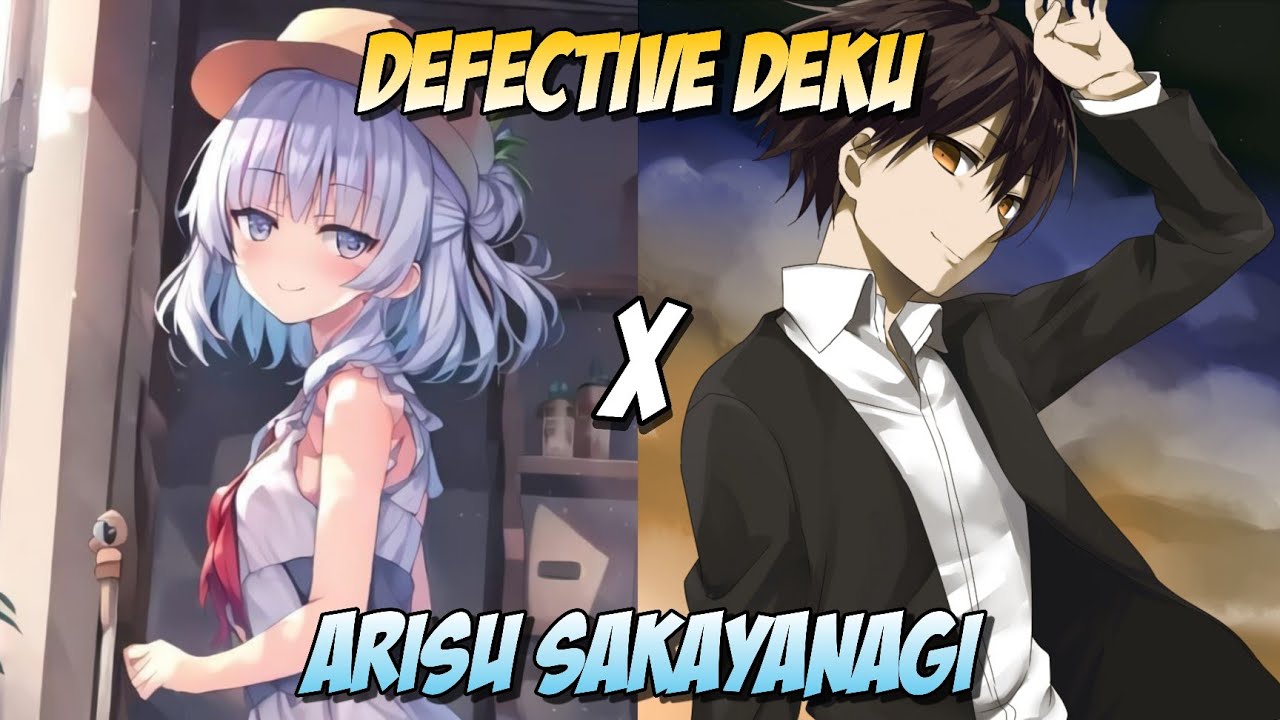 Defective Deku S1 Part 1 / Izuku X Arisu Sakayanagi / Classroom Of The Elite Texting Stories