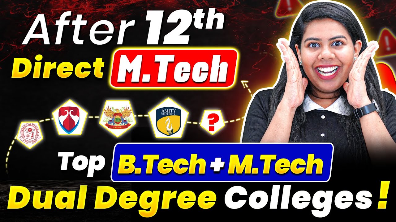 Direct MTech After 12th! BTech+MTech Dual Degree | Integrated MTech Course! #BTech #Engg #CSE #MTech