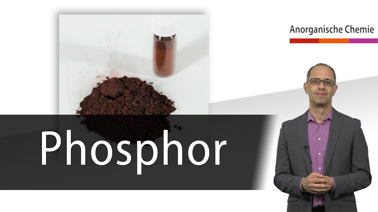Phosphor - Anorganische Chemie