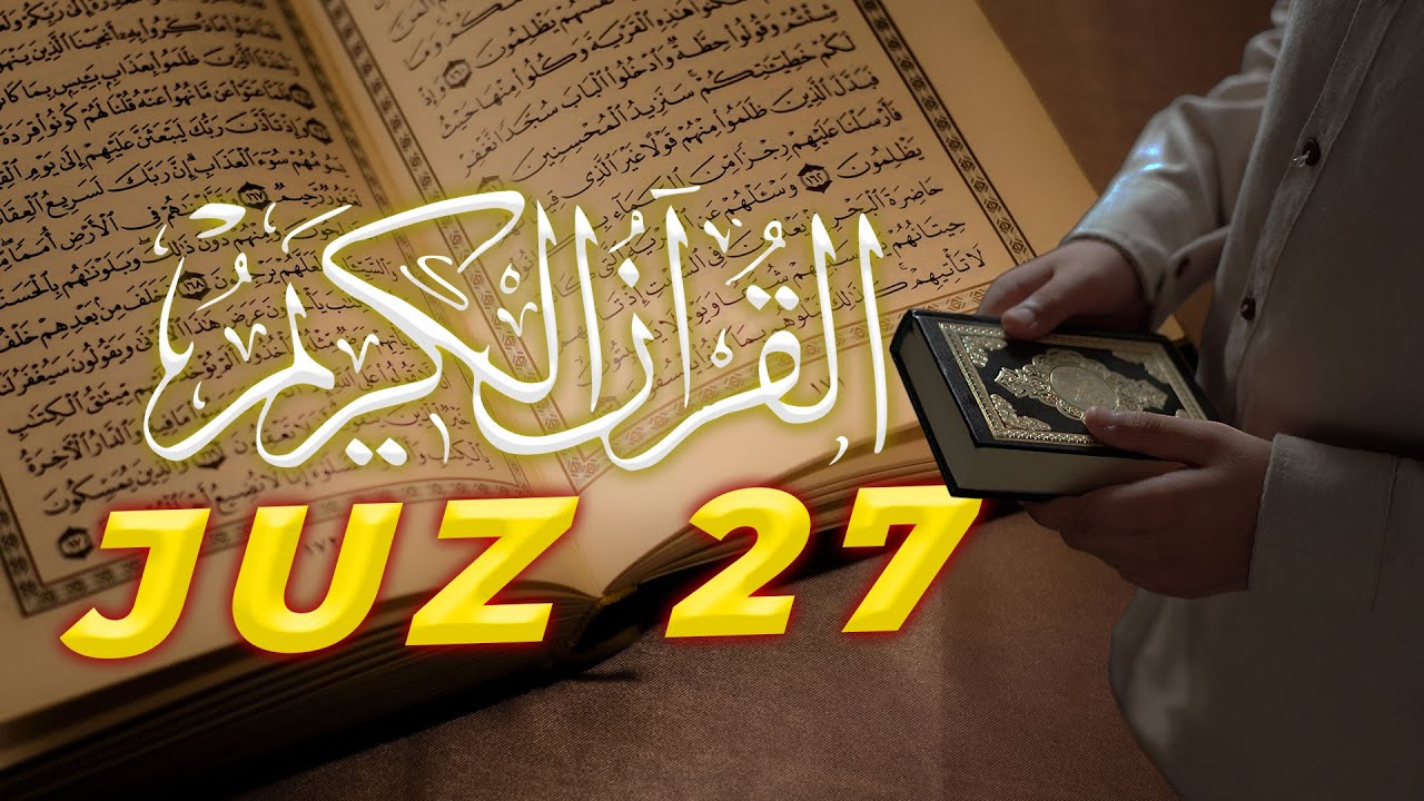 Juz 27 Al-Quran