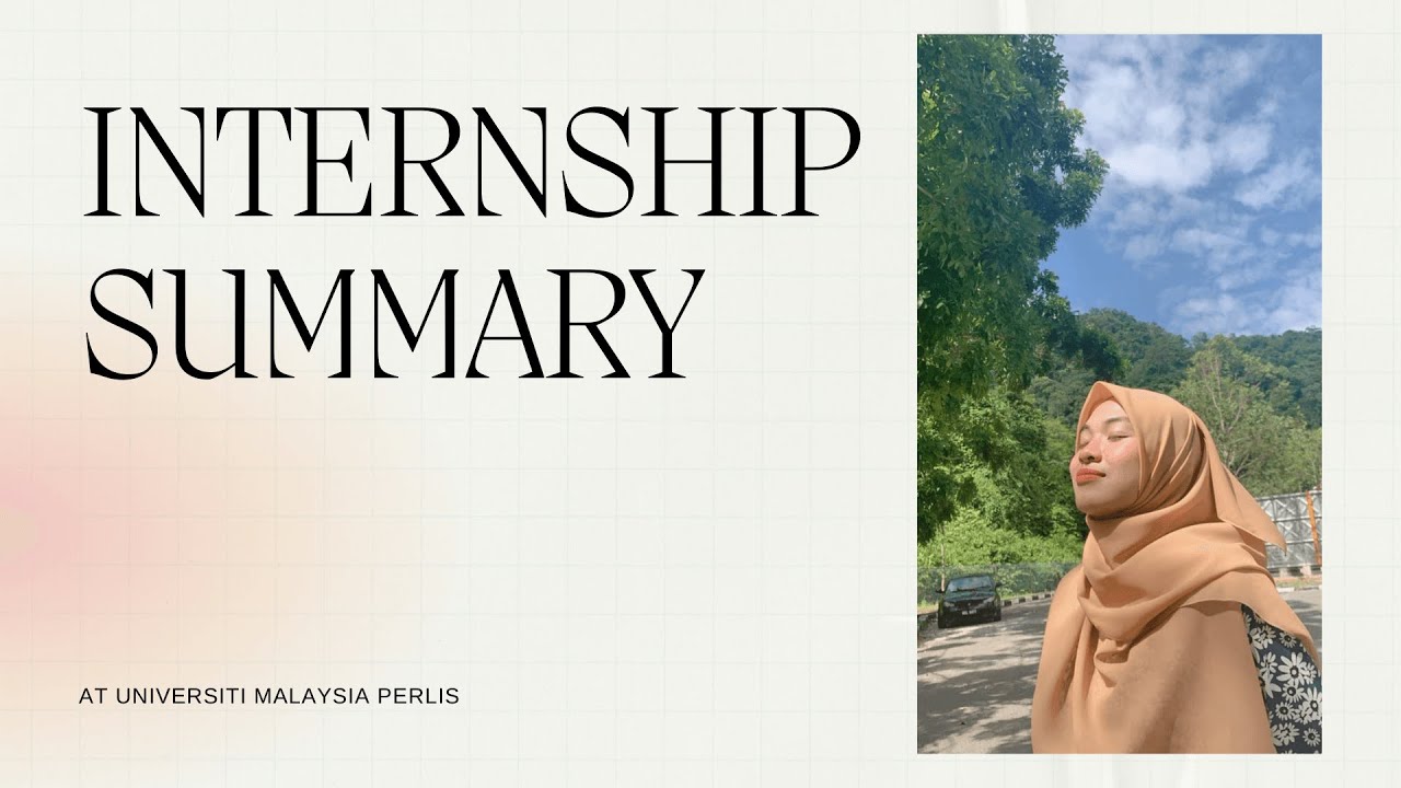 INTERNSHIP VIDEO PRESENTATION (UNIMAP)