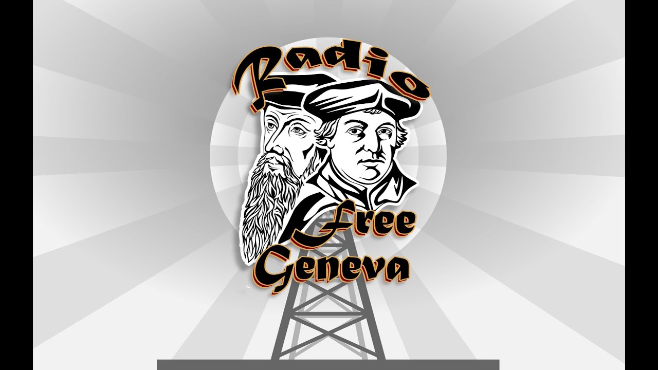 Radio Free Geneva: WLC on Romans 9