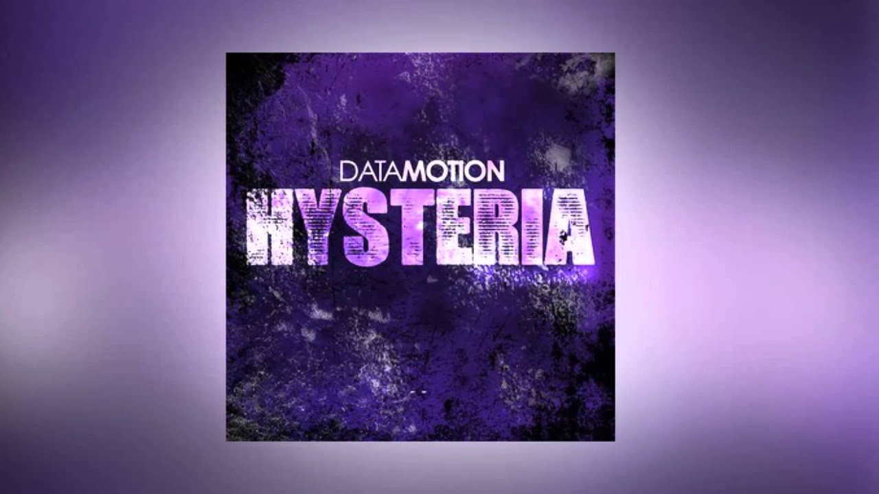Datamotion - Hysteria (Radio Edit) [Official]
