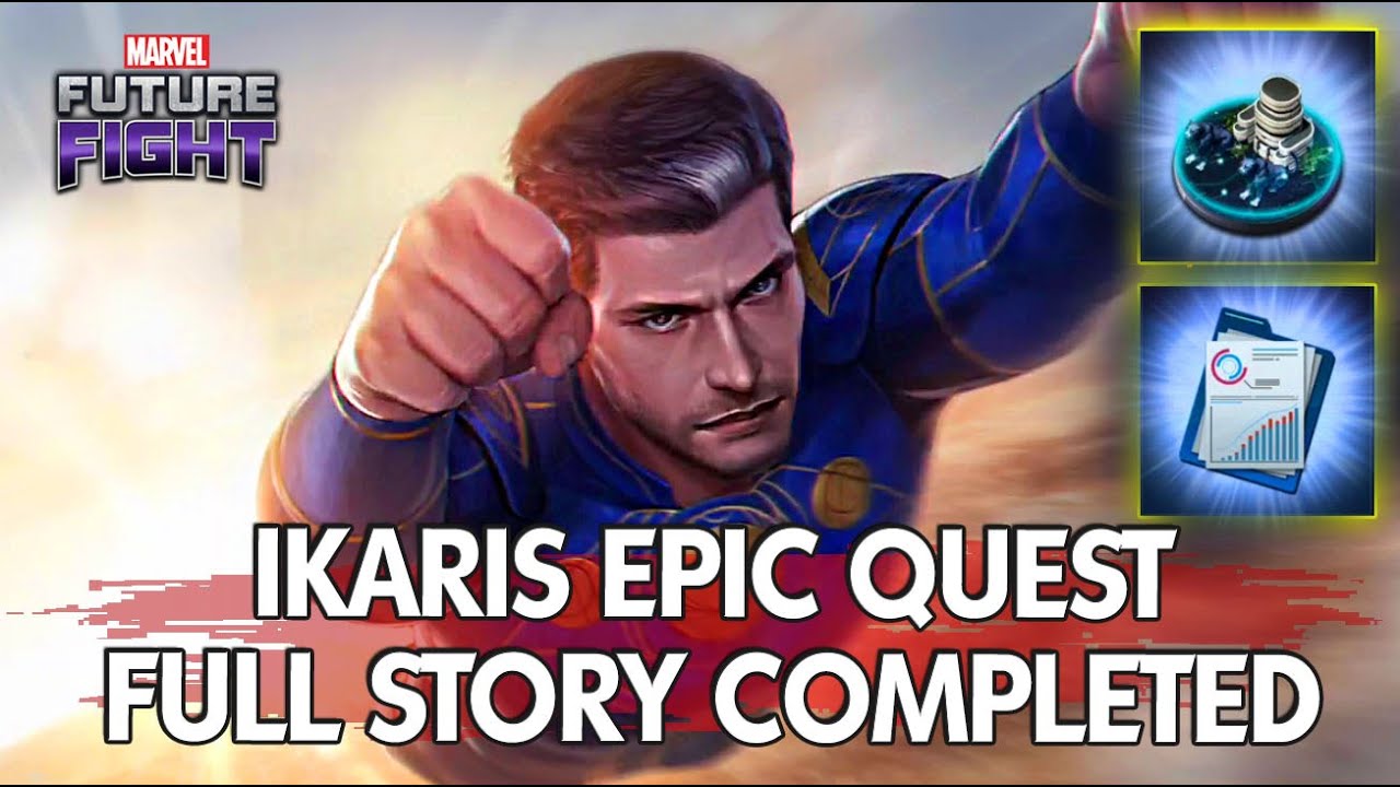 IKARIS Full Eternals Epic Quest Story Completed - MARVEL Future Fight