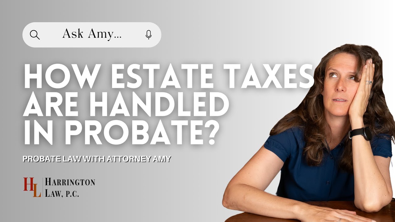 How Are Estate Taxes Paid? | Trust & Estate Law with California #probateattorney Amy Harrington