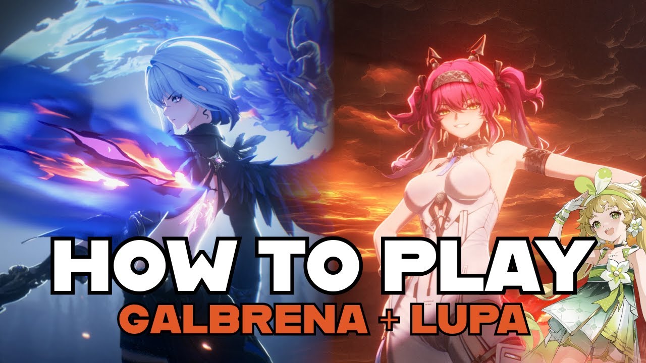 No Brant Needed | Galbrena Lupa Rotation Guide | Wuthering Waves