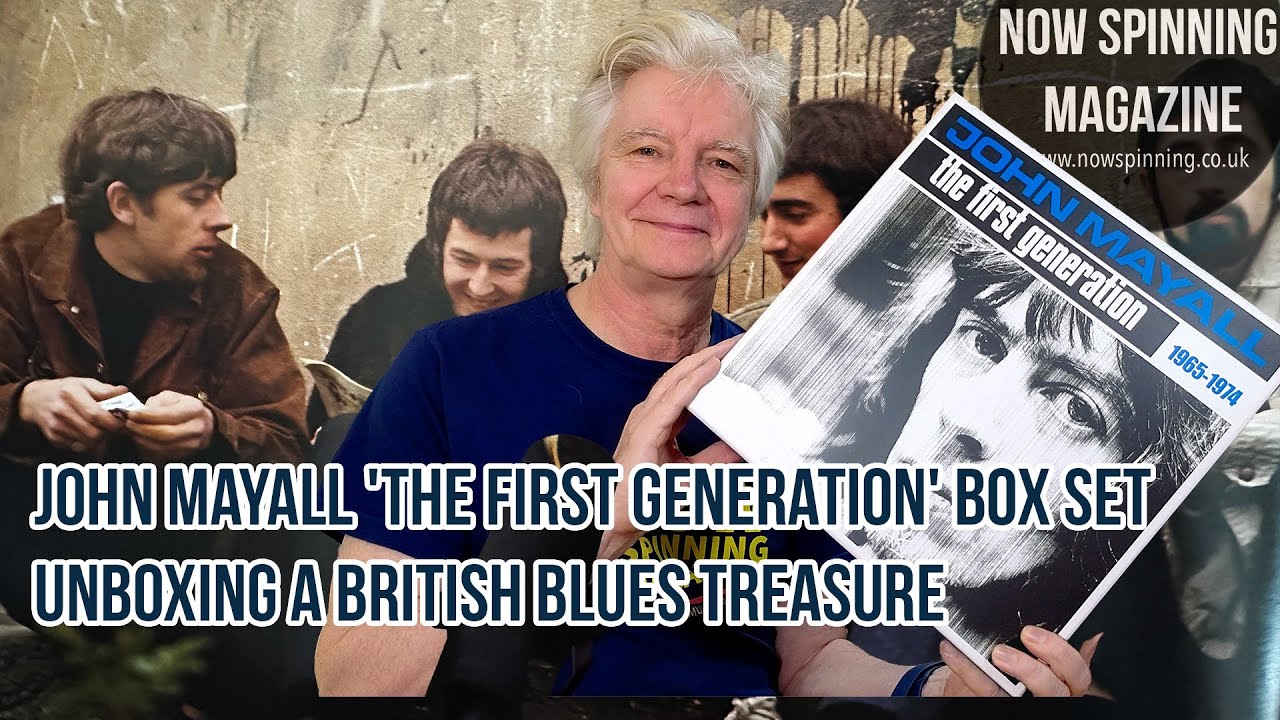 John Mayall 'The First Generation' Box Set: Unboxing a British Blues Treasure