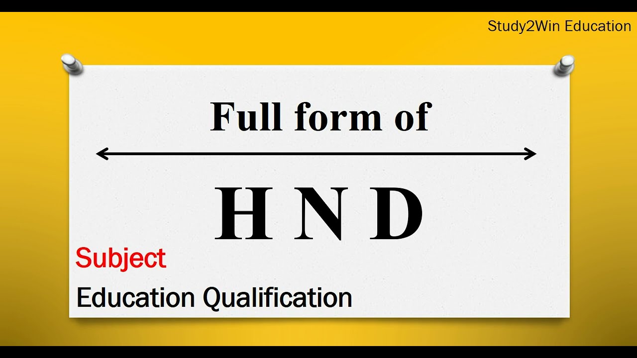 HND ka full form I Full form of HND in English I Subject   Higher National Diploma