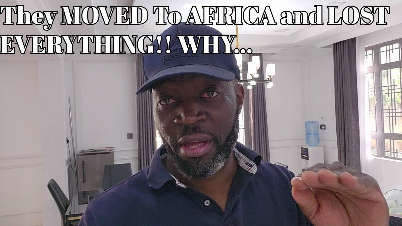 They MOVED To AFRICA and LOST EVERYTHING!! WHY...