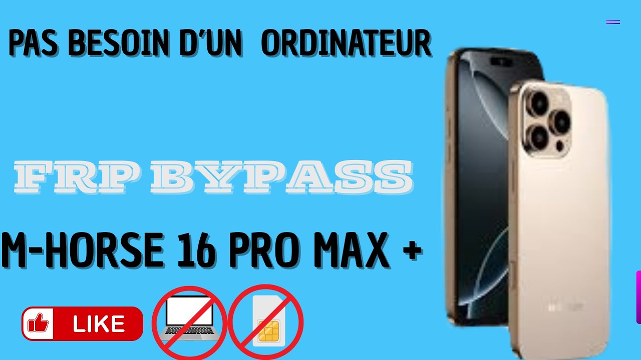 M-Horse 16 Pro Max+ Google Lock / FRP Bypass (No PC)
