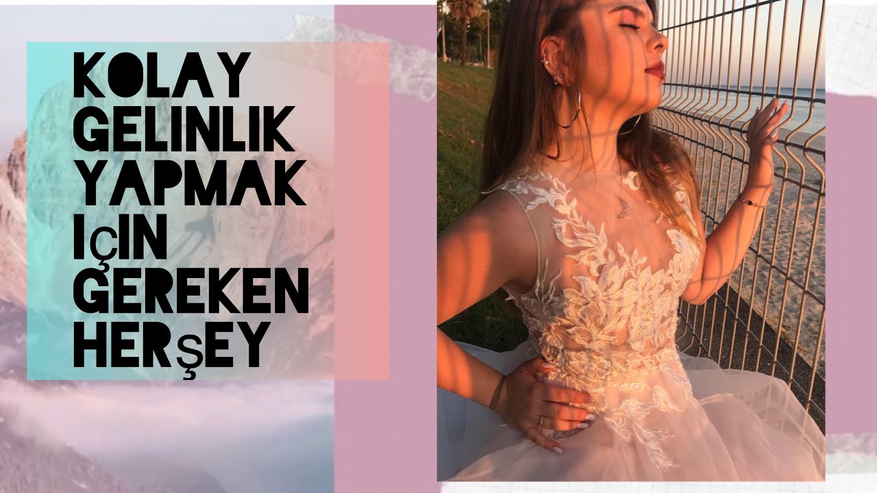 Gelinlik yapmanın en hızlı ve kolay yolu
