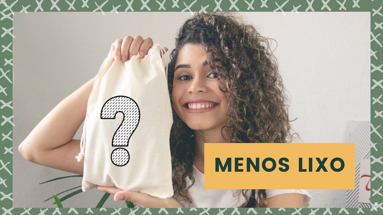 Monte seu kit menos lixo com itens acessíveis