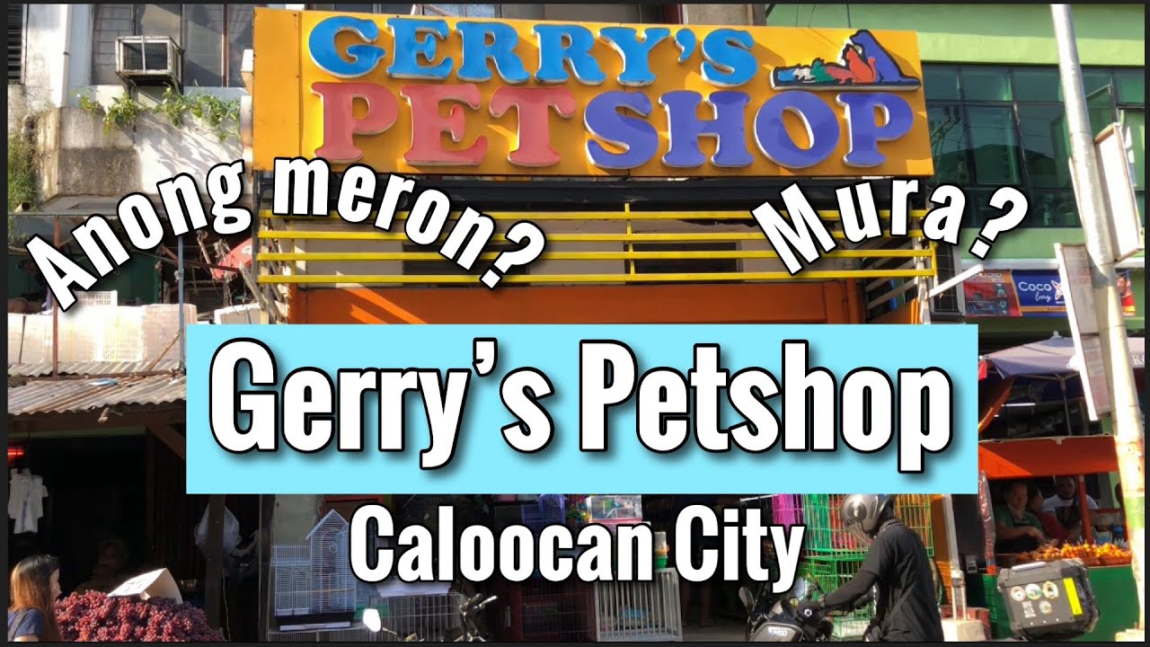 Gerry’s Petshop | Caloocan City