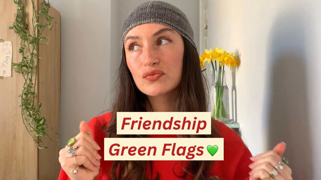 6 friendship green flags YOU need to know (for emotionally intelligent people)