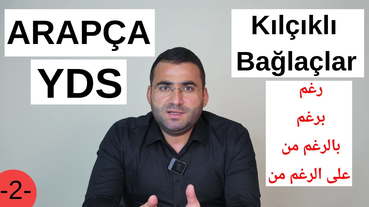 Arapça YDS/YÖKDİL Kılçıklı Bağlaçlar (2) 