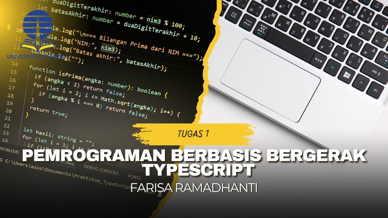 TUGAS 1 PEMROGRAMAN BERBASIS BERGERAK - TYPESCRIPT | UNIVERSITAS TERBUKA