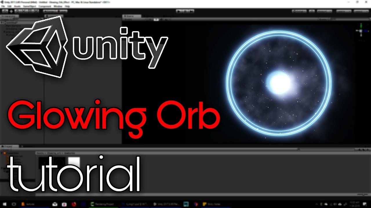 How To Make A Glowing Orb Effect In Unity