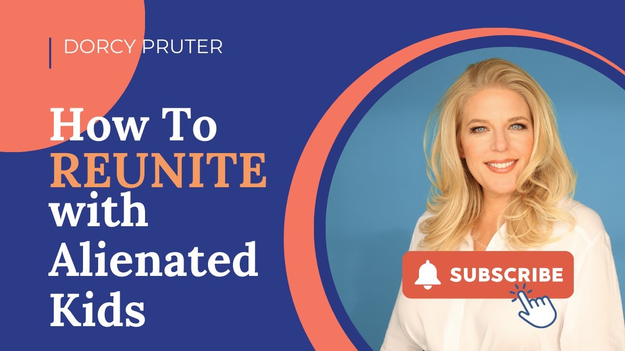 Skills to Reunite with Alienated Kids