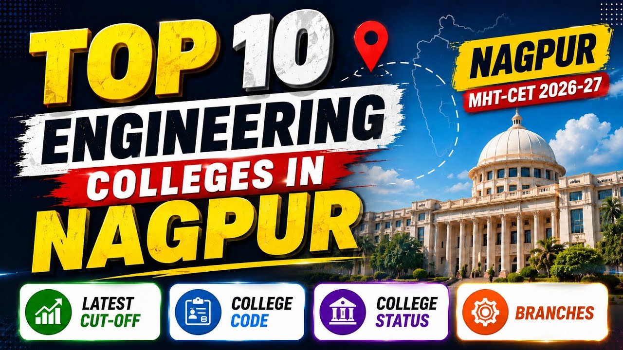 🏆 Top 10 Engineering Colleges in Nagpur 2026 | MHT CET Latest Cutoff Branches 🔥| Nagpur Engineeri...