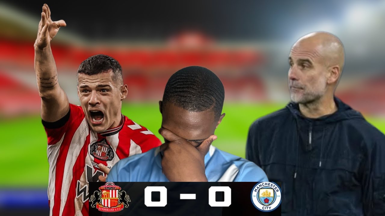 💔 Man City Frustrated as Sunderland Hold Them to 0-0