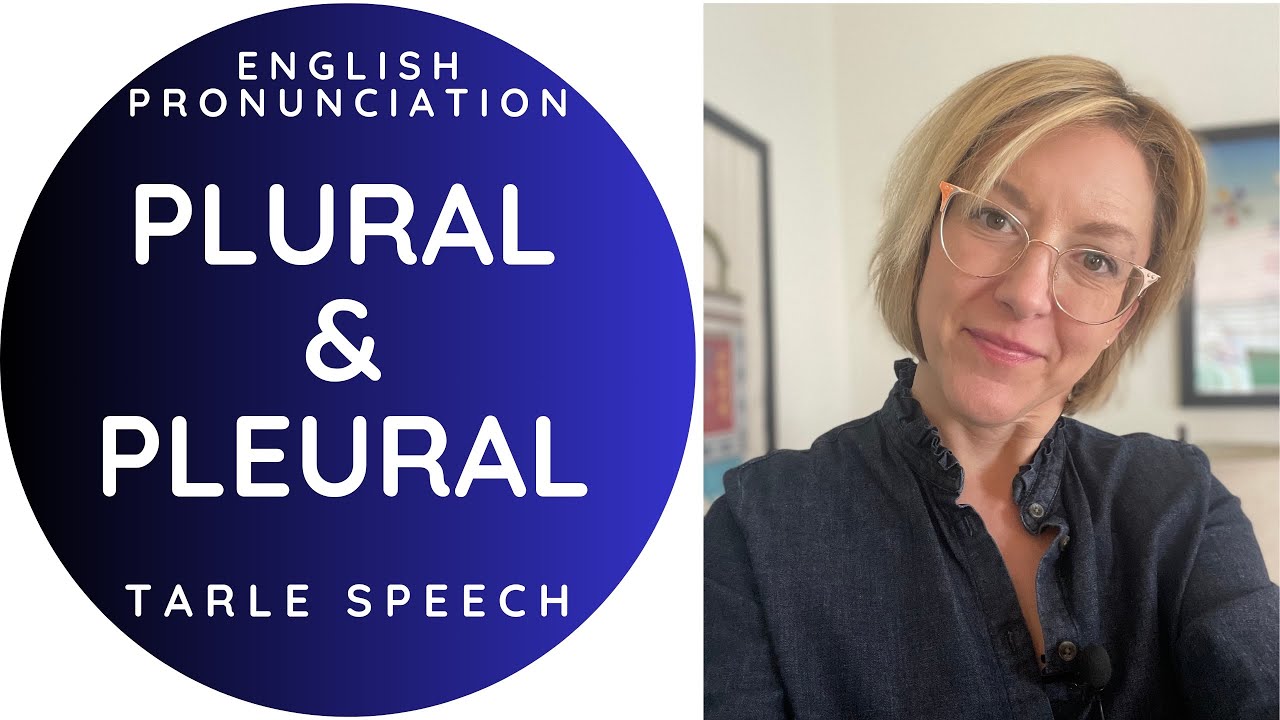 Learn How to Pronounce PLURAL & PLEURAL - American English Pronunciation Lesson #learnenglish
