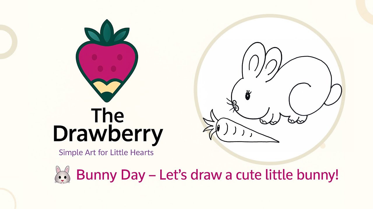 How to Draw a Cute Bunny | Easy Drawing for Kids 🐰 | The Drawberry