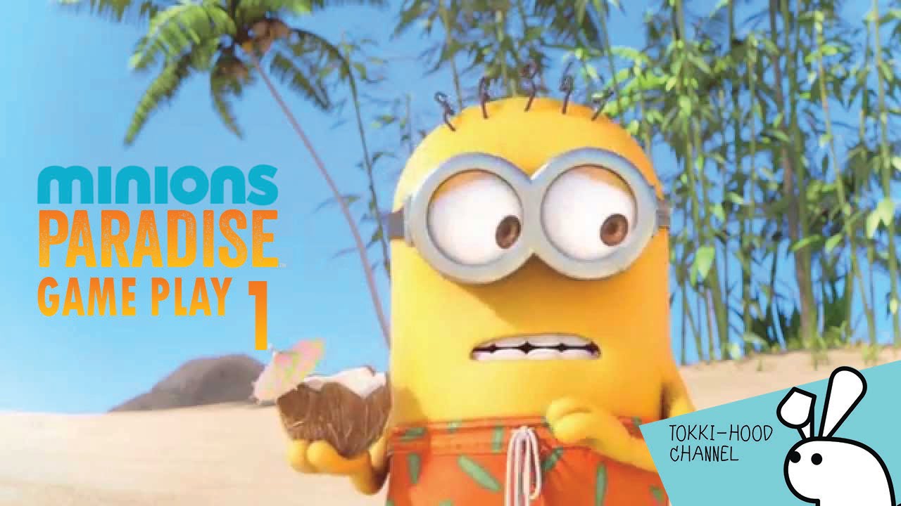 Minions Paradise Game Play [Lv.1-4]