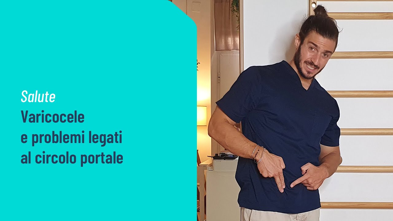 Varicocele e problemi legati al circolo portale