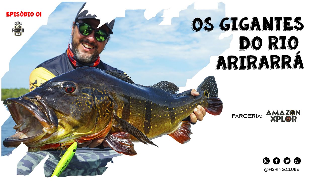 🎣 OS GIGANTES DO RIO ARIRARRÁ - AM 💥💥💥💥