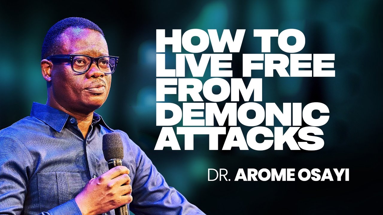 5 ПРАКТИЧЕСКИХ СПОСОБОВ ЖИТЬ СВОБОДНО ОТ ДЕМОНИЧЕСКОГО КОНТРОЛЯ И ДЕМОНИЗАЦИИ | АПОСТОЛ АРОМЕ ОСАЙИ