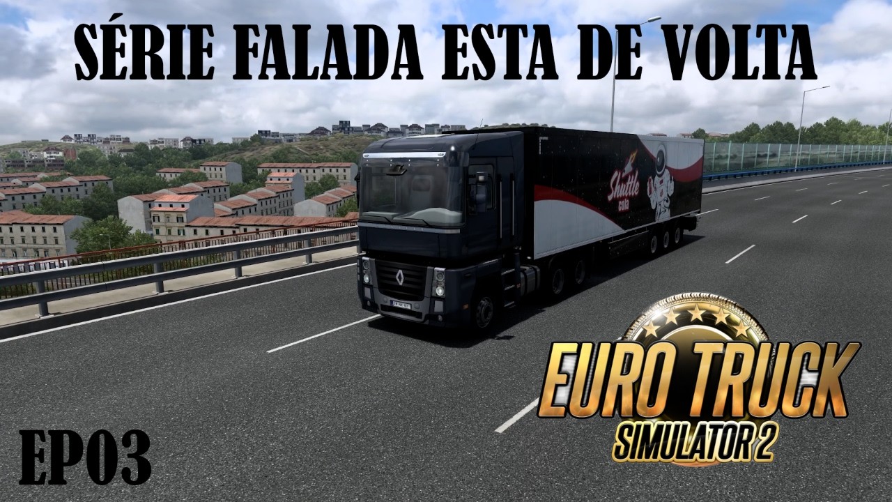 FALTA POUCO - Euro Truck Simulator 2