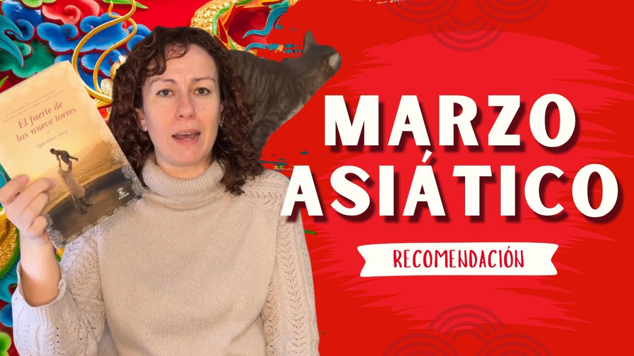 ¿Que leer en MARZO ASIÁTICO? Libros que me encantaron!