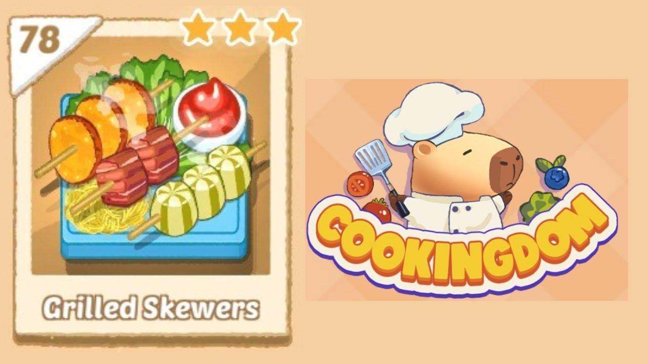 Cookingdom Level 69 Grilled Skewers | Game Walkthrough🎮