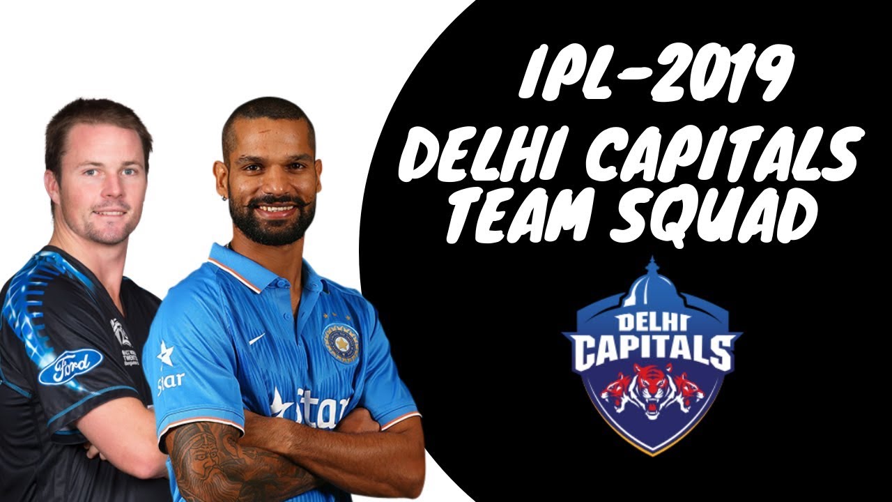 DELHI CAPITALS TEAM SQUAD 2019| VIVO IPL 2019 PLAYER AUCTION| DC SQUAD|