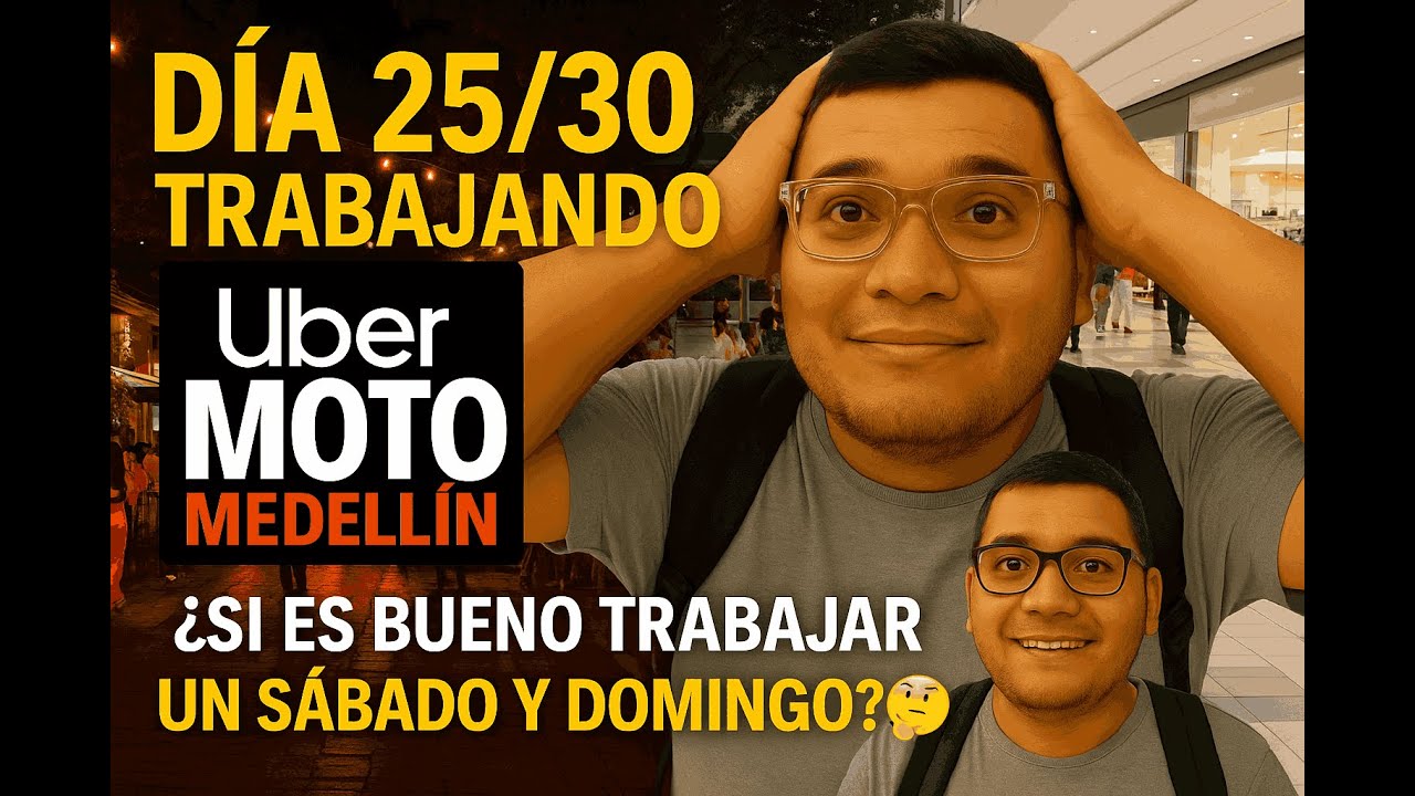 Día 25/30 trabajando en Uber Moto 🛵| ¿SI ES BUENO TRABAJAR UN SABADO Y DOMINGO?🤔
