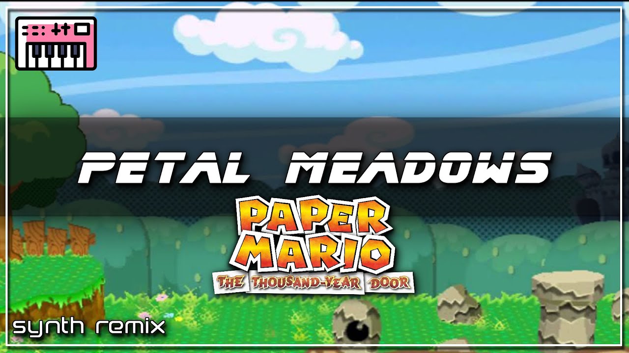Paper Mario: TTYD - Petal Meadows (Synth Remix) || metro libra
