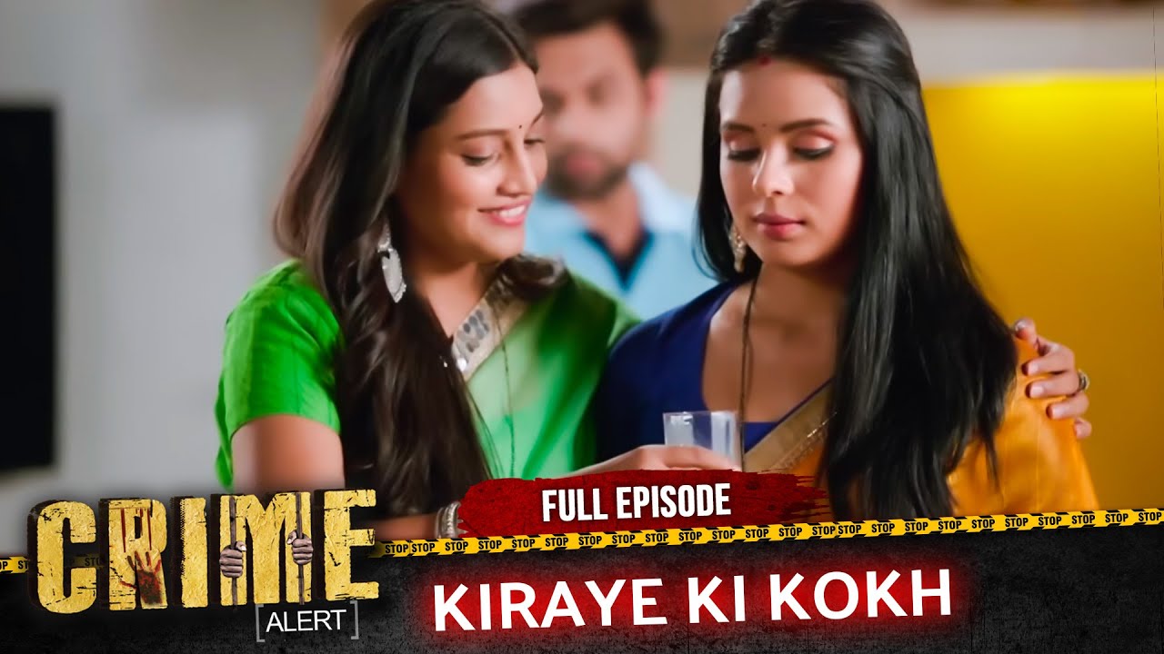 Crime Alert | New Episode | KIRAYE KI KOKH | Episode 587 | Hindi Crime Show #crimealert
