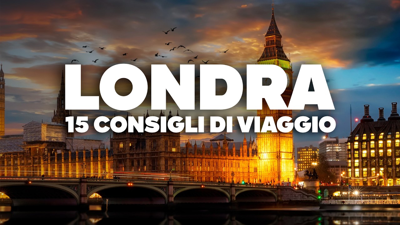 15 CONSIGLI DI VIAGGIO PER LONDRA! Non partire senza questo video!