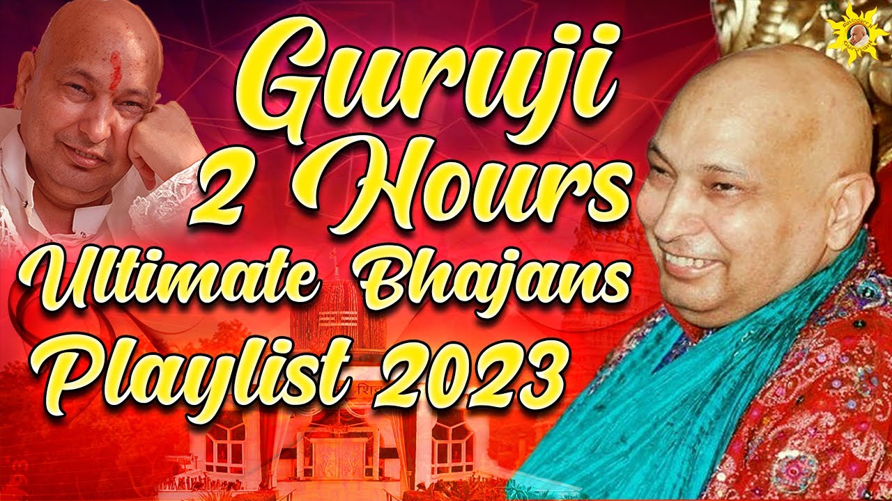Guruji 2 Hours Ultimate Bhajans Playlist 2023 | Shukrana Guru Ji | Jai Guru Ji   @gurujiraavinder