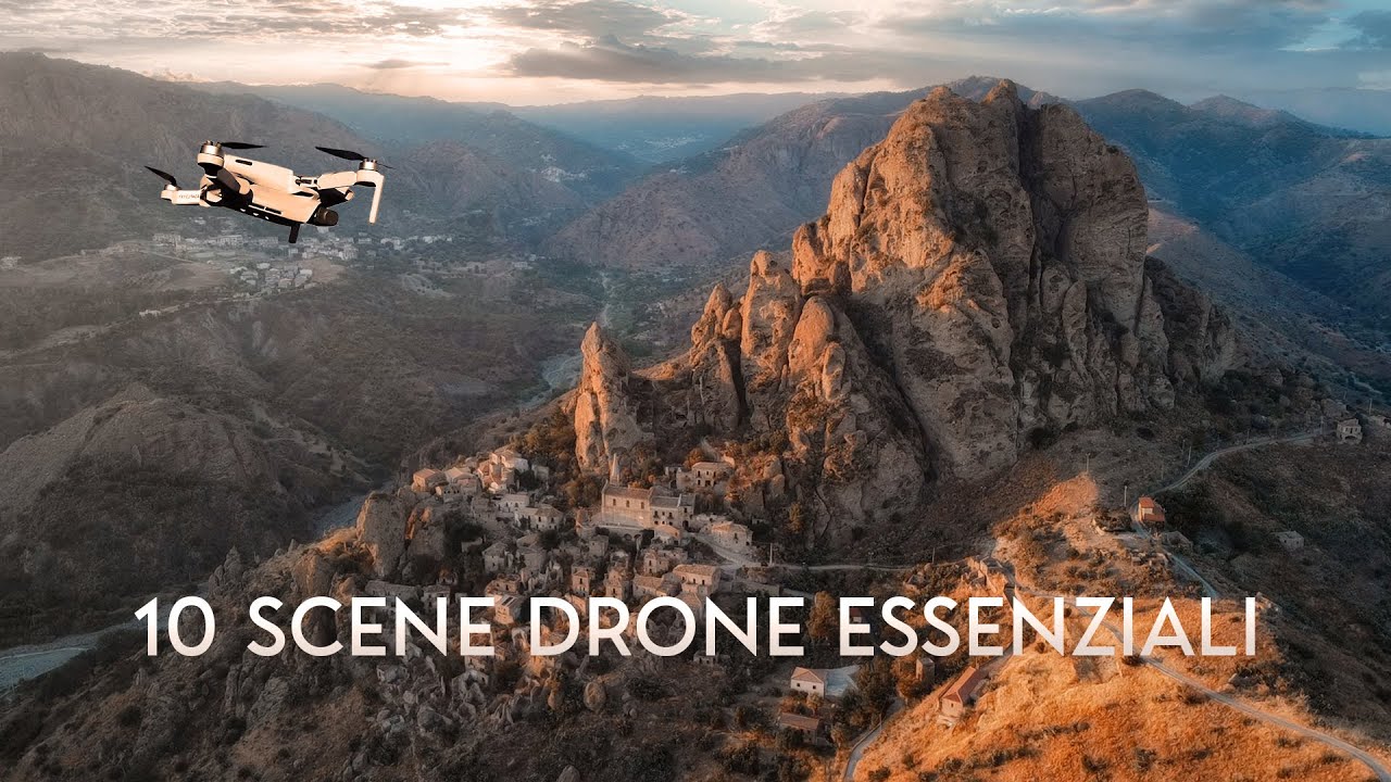 10 SCENE ESSENZIALI CINEMATOGRAFICHE COL DRONE - Tecniche di ripresa per principianti